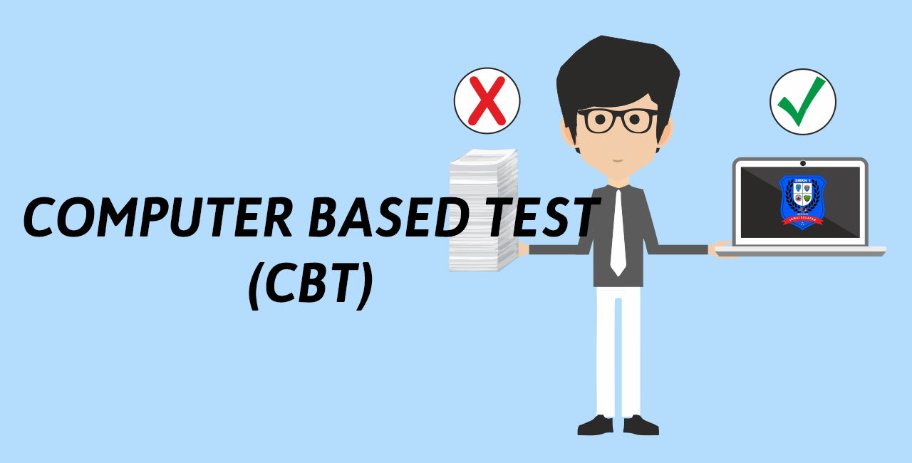 Computer Based Test (CBT)